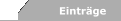 Einträge